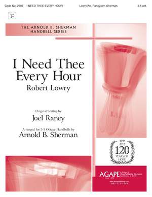 Robert Lowry: I Need Thee Every Hour