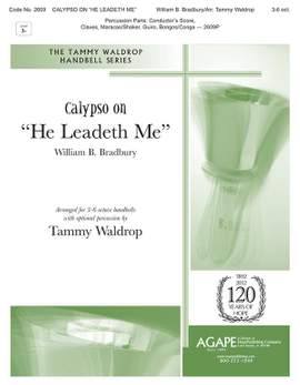 William B. Bradbury: Calypso on He Leadeth Me