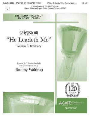 William B. Bradbury: Calypso on He Leadeth Me