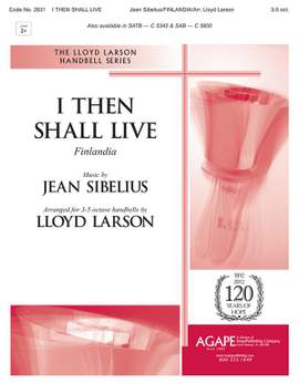 Jean Sibelius: I Then Shall Live