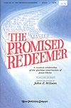 John Wilson: Promised Redeemer, The