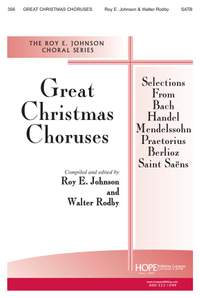 Walter Rodby_Roy E. Johnson: Great Christmas Choruses