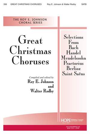 Walter Rodby_Roy E. Johnson: Great Christmas Choruses