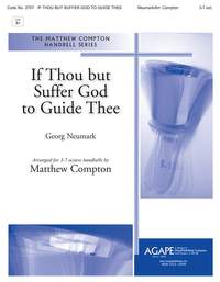 Georg Neumark: If Thou But Suffer God to Guide Thee