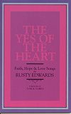 Rusty Edwards: Yes of the Heart, The