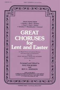 Walter Rodby_Roy E. Johnson: Great Choruses for Lent and Easter