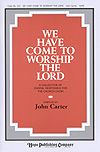 John Carter: We Have Come to Worship the Lord