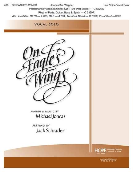 Michael Joncas: On Eagle's Wings