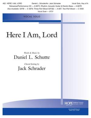 Daniel L. Schutte: Here I Am, Lord