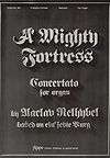 Vaclav Nelhybel: Mighty Fortress, A