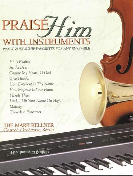 Praise Him with Instruments