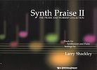 Synth Praise II-The Praise and Worship Collection