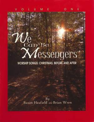 Susan Heafield: We Can Be Messengers