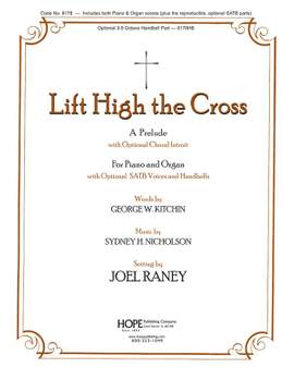 Sydney Nicholson: Lift High the Cross