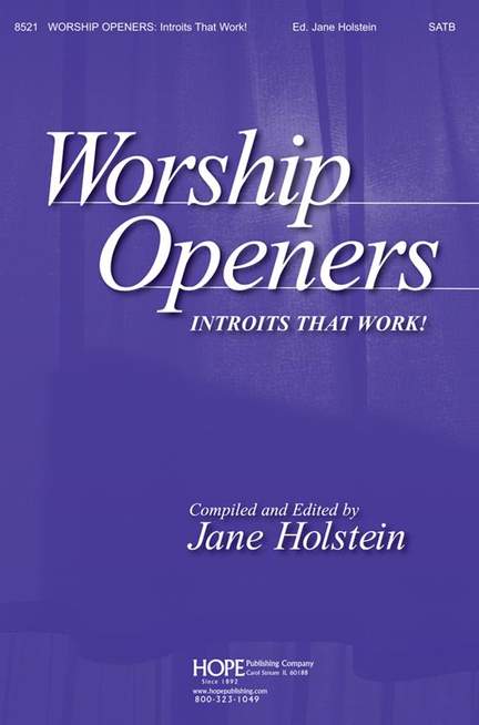 Worship Openers: Introits That Work!