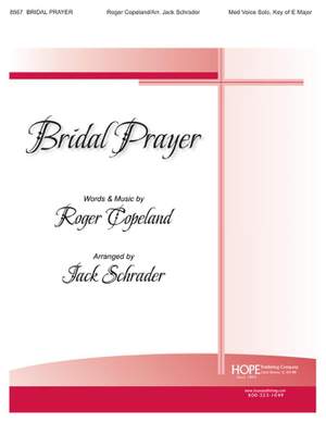 Roger Copeland: Bridal Prayer