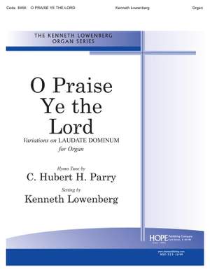 C. Hubert Parry: O Praise Ye the Lord-Variations on Laudate Dominum