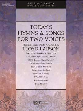 Lloyd Larson: Today's Hymns & Songs for Two Voices