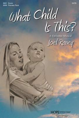 Joel Raney: What Child is This?