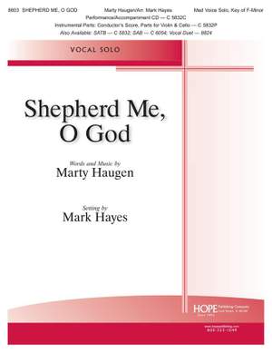 Marty Haugen: Shepherd Me, O God