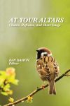 At Your Altars-Chants, Refrains, and Short Songs