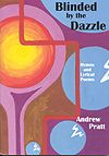 Andrew Pratt: Blinded by the Dazzle