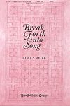 Allen Pote: Break Forth Into Song
