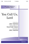 Jane Marshall: You Call Us, Lord