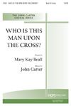John Carter: Who is This Man Upon the Cross?