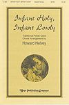 Howard Helvey: Infant Holy, Infant Lowly