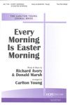 Richard Avery_Donald Marsh: Every Morning is Easter Morning