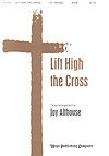 Sydney Nicholson: Lift High the Cross