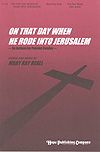 Mary Kay Beall: On That Day When He Rode Into Jerusalem