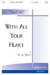 K. Lee Scott: With All Your Heart