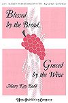 Mary Kay Beall: Blessed by the Bread, Graced by the Wine