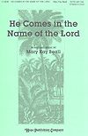 Mary Kay Beall: He Comes In the Name of the Lord