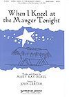 Mary Kay Beall: When I Kneel at the Manger Tonight