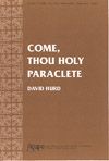 David Hurd: Come, Thou Holy Paraclete