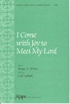 Carl Schalk_Brian Wren: I Come with Joy to Meet My Lord