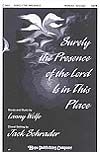 Lanny Wolfe: Surely the Presence of the Lord is In This Place