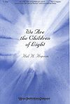Hal H. Hopson: We Are the Children of Light
