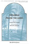 Georg Friedrich Händel: Hosanna! Praise the Lord!