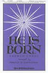 He is Born