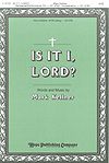 Mark Kellner: Is It I, Lord?