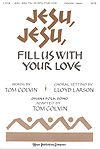 Tom Colvin: Jesu, Jesu, Fill Us with Your Love