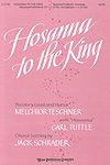 Carl Tuttle_Melchior Teschner: Hosanna to the King