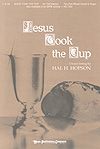 Hal H. Hopson: Jesus Took the Cup