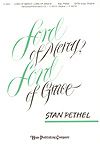 Stan Pethel: Lord of Mercy, Lord of Grace