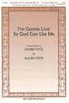 Allen Pote_David Pote: I'M Gonna Live So God Can Use Me