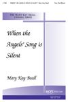 Mary Kay Beall: When the Angels' Song is Silent